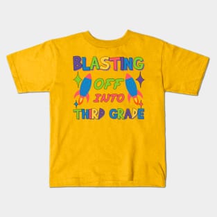 Blasting Off Into third grade Kindergarten to Third Grade Teacher's Path of Growth Kids T-Shirt